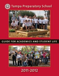 GUIDE FoR AcADEMIcs AND stUDENt lIFE Tampa Preparatory School