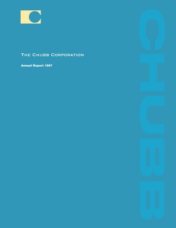 Annual Report 1997 - Chubb Group of Insurance Companies