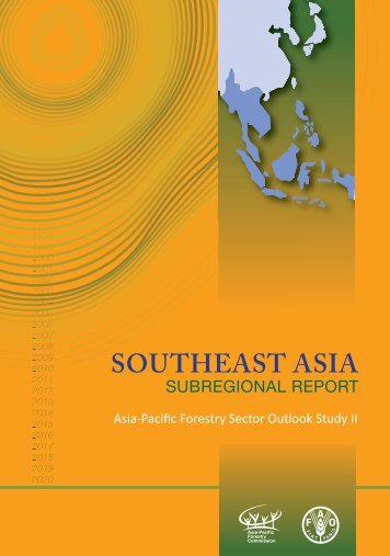 Southeast Asian forests and forestry to 2020 - APAFRI-Asia Pacific ...