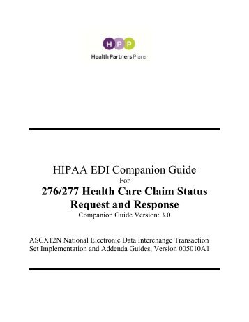 HIPAA EDI Companion Guide 276/277 Health ... - Health Partners