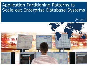 ASE Cluster Edition: Application Partitioning Patterns to ... - Sybase