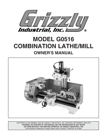 MODEL G0516 COMBINATION LATHE/MILL - Grizzly.com