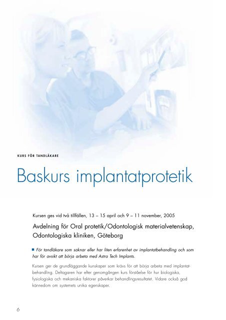 Baskurs implantatprotetik - Astra Tech