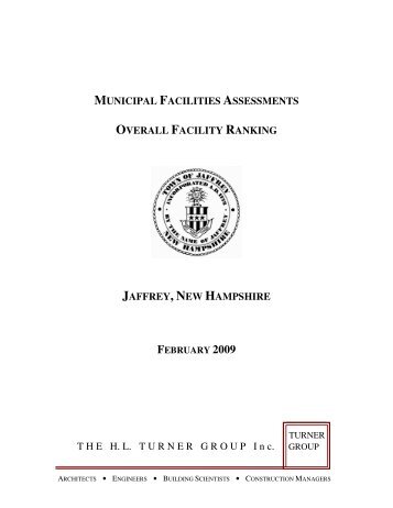 Final Ranking Report, H.L. Turner Group, Feb. 2009 - Town of Jaffrey