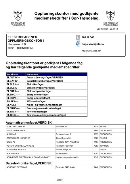 OpplÃƒÂ¦ringskontor med godkjente medlemsbedrifter i SÃƒÂ¸r-TrÃƒÂ¸ndelag.