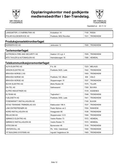 OpplÃƒÂ¦ringskontor med godkjente medlemsbedrifter i SÃƒÂ¸r-TrÃƒÂ¸ndelag.