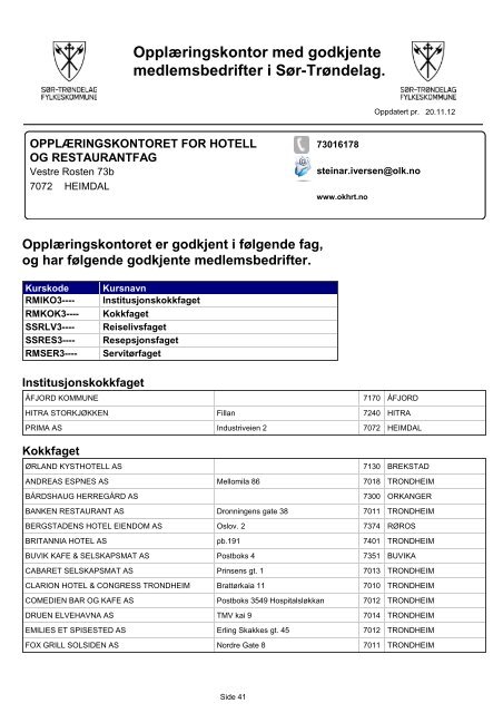 OpplÃƒÂ¦ringskontor med godkjente medlemsbedrifter i SÃƒÂ¸r-TrÃƒÂ¸ndelag.