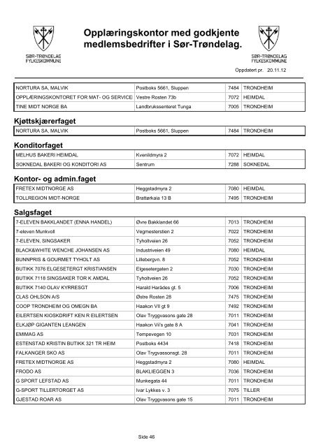 OpplÃƒÂ¦ringskontor med godkjente medlemsbedrifter i SÃƒÂ¸r-TrÃƒÂ¸ndelag.