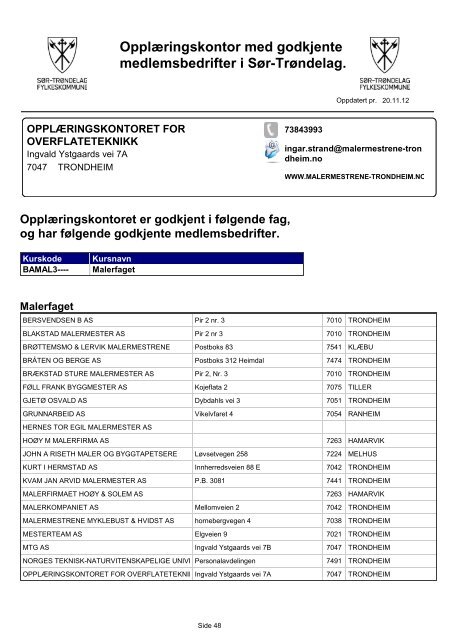 OpplÃƒÂ¦ringskontor med godkjente medlemsbedrifter i SÃƒÂ¸r-TrÃƒÂ¸ndelag.