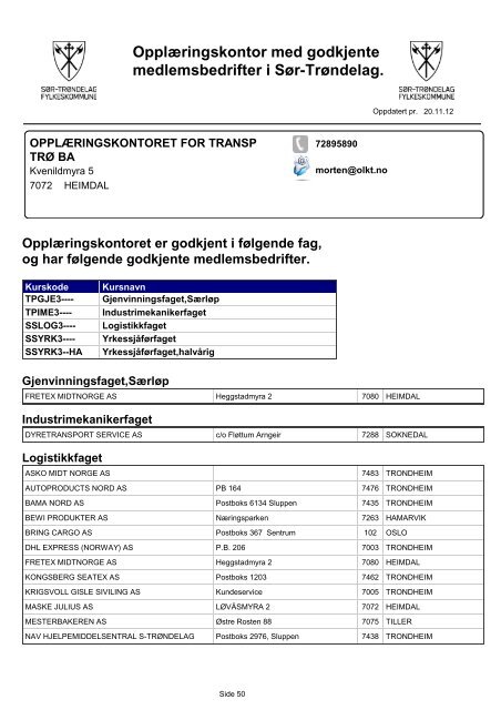 OpplÃƒÂ¦ringskontor med godkjente medlemsbedrifter i SÃƒÂ¸r-TrÃƒÂ¸ndelag.