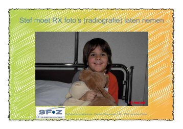 Stef moet RX foto's (radiografie) laten nemen - Sfz.be