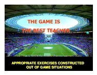 THE GAME IS THE BEST TEACHER - US Youth Soccer