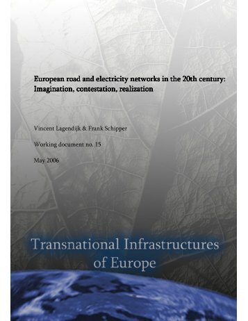 European road and electricity networks in the 20th century ...