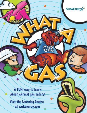 A FUN way to learn about natural gas safety! - SaskEnergy