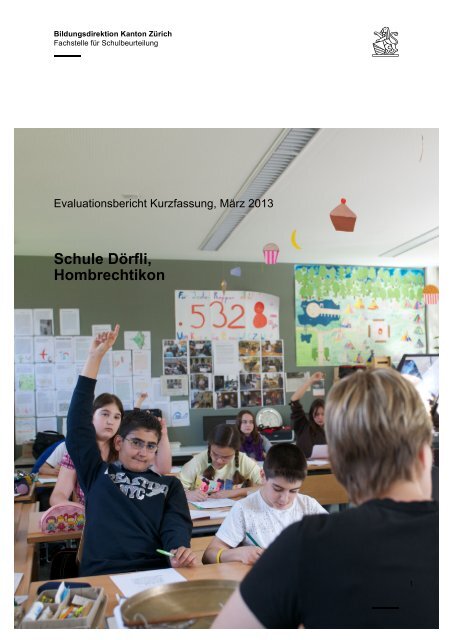 Evaluationsbericht Schuleinheit Dörfli 2013 - Schule Hombrechtikon