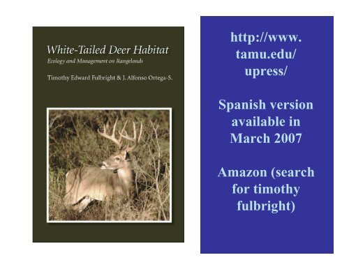 White-tailed Deer Habitat: - Caesar Kleberg Wildlife Research Institute