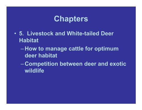 White-tailed Deer Habitat: - Caesar Kleberg Wildlife Research Institute