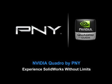 NVIDIA Quadro by PNY for SolidWorks 2012
