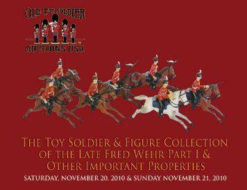 the toy soldier & figure colle ct ion - Old Toy Soldier Auctions