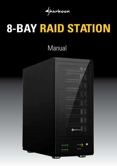 8-BAY RAID STATION - Sharkoon