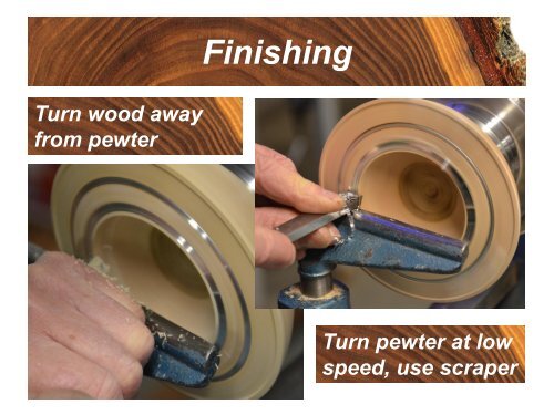 Use of Pewter in Woodturning - Woodcraft Guild ACT