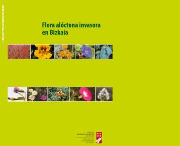 Flora Alóctona invasora en Bizkaia - ISB - Bizkaiko Foru Aldundia