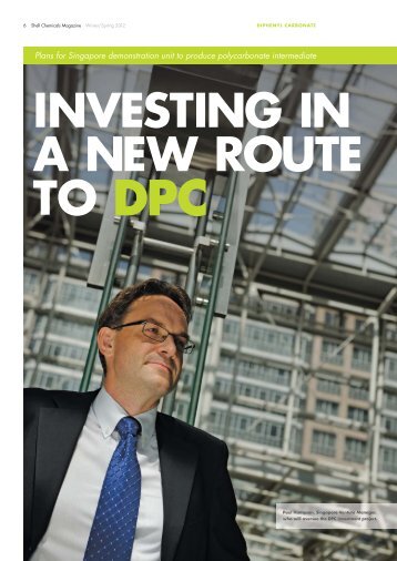 Investing in a new route to DPC - Shell Chemicals Magazine Winter ...