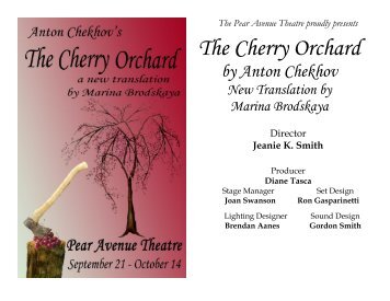 The Cherry Orchard Program (pdf) - The Pear Avenue Theatre