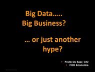 Big Dataâ¦.. Big Business? â¦ or just another hype? - Minoc