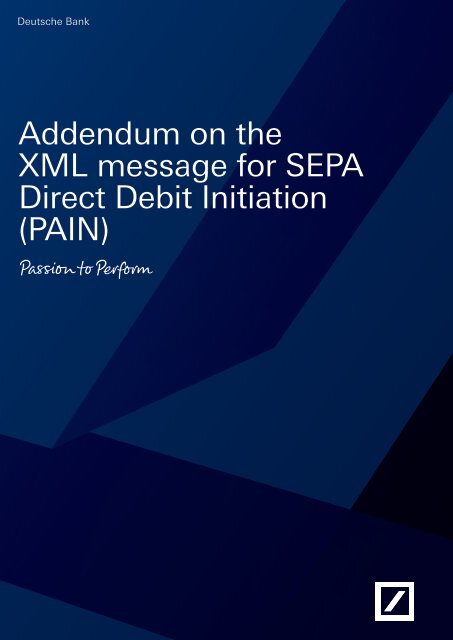 Addendum on the XML message for SEPA Direct ... - Deutsche Bank