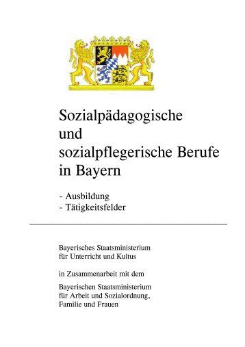 Sozialpädagogische und sozialpflegerische Berufe in Bayern