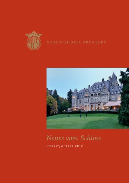 Neues vom Schloss Herbst/Winter 2012 - Schlosshotel Kronberg