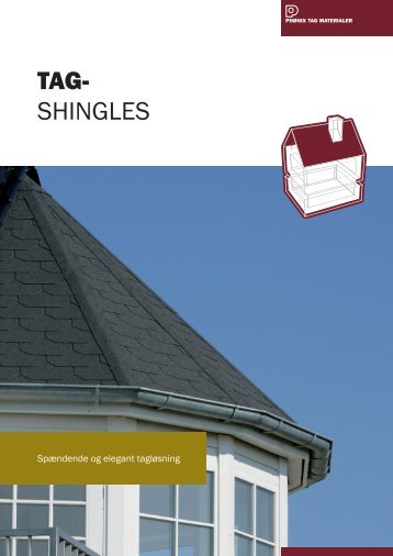 TAG- SHINGLES - PhÃ¸nix Tag Materialer