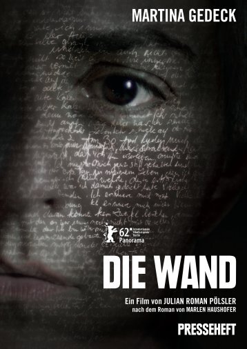 DIE WAND Presseheft Deutsch - Gartenbaukino