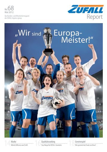 Europa- Meister!â âWir sind - Friedrich Zufall GmbH & Co. KG