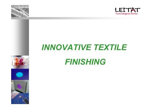 Innovative textile finishing - Project T-Pot