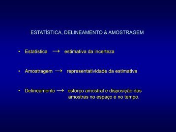 ESTATÃSTICA, DELINEAMENTO & AMOSTRAGEM â¢ EstatÃ­stica ...