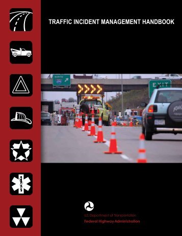 traffic incident management handbook - FHWA Operations - U.S. ...