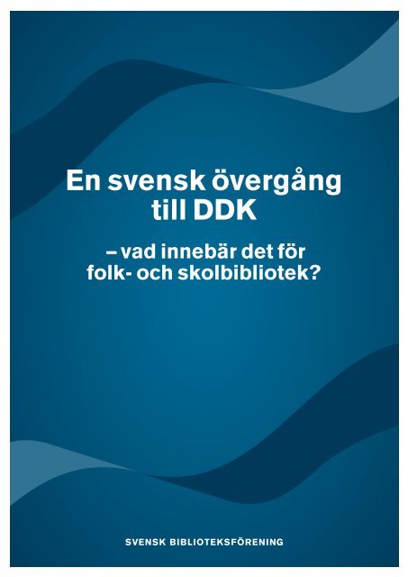 Ladda hem PDF-fil - Svensk BiblioteksfÃ¶rening