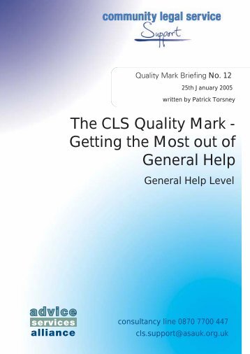 The CLS Quality MArk - Getting the Most out of General Help