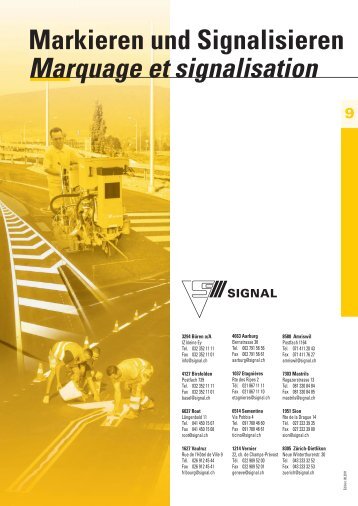 Markieren und Signalisieren Marquage et signalisation - Signal AG