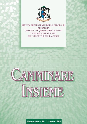 Camminare insieme 1_.. - Diocesi Altamura - Gravina - Acquaviva ...