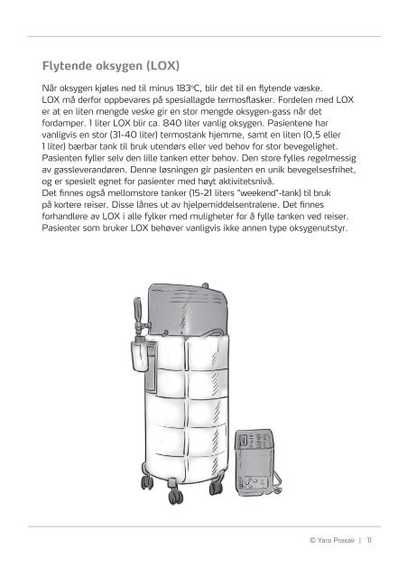 Tekniske hjelpemidler ved oksygenbehandling - Yara Praxair