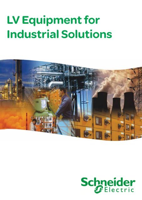 Low Voltage Equipment Division Overview (pdf ... - Schneider Electric