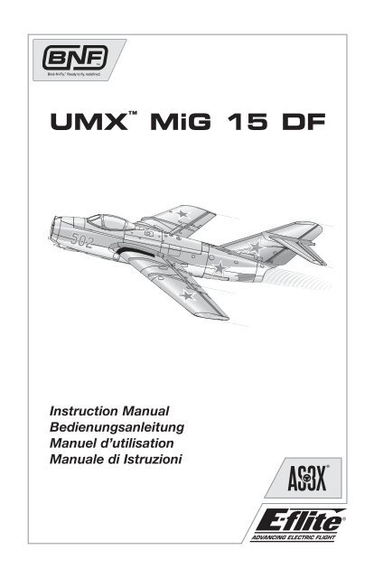29757 EFL UMX MiG 15 BNF manual multi.indb - Absolu-ModÃ©lisme