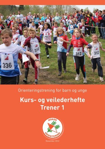 NOF Trener 1 kurs og veilederhefte.pdf - Norges orienteringsforbund