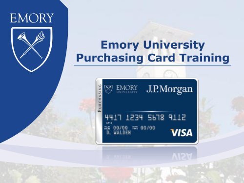 Emory University Purchasing Card Training - Emory Finance