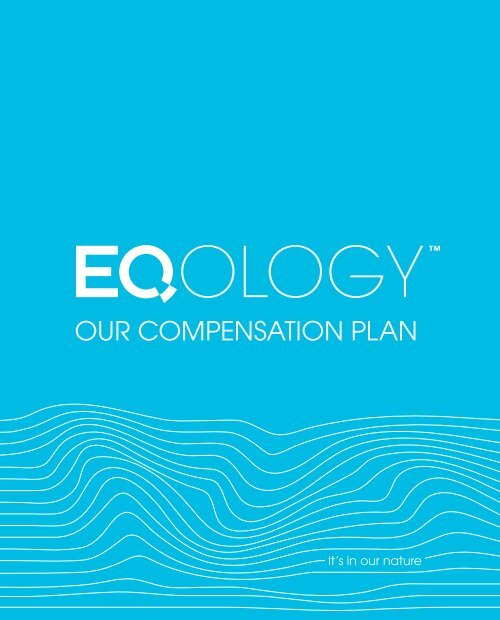 Our Compensation Plan (PDF) - Eqology