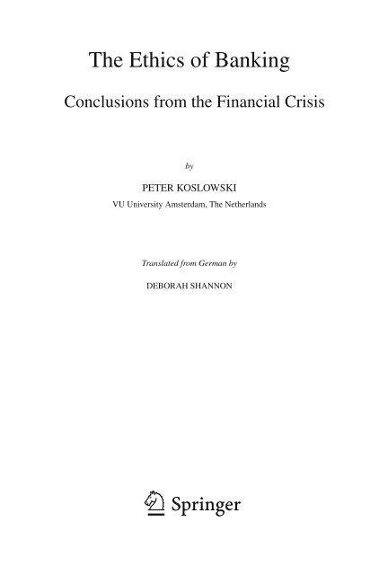 The Ethics of Banking: Conclusions from the Financial Crisis (Issues ...