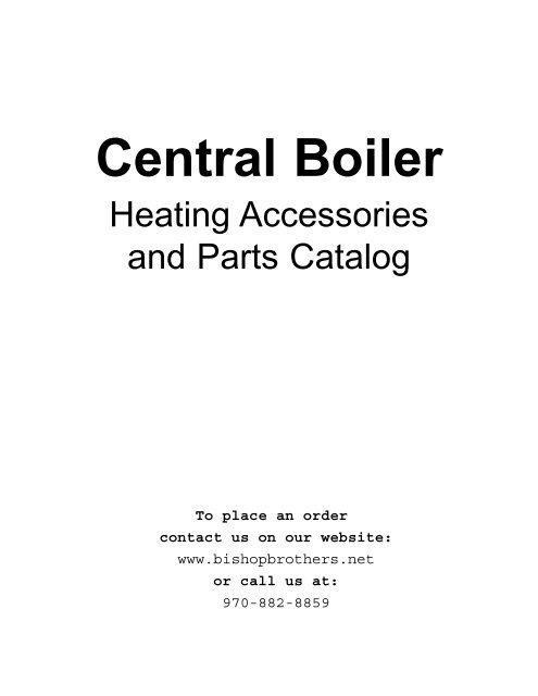 Central Boiler Parts And Accessories Catalog - Bishopbrothers.net